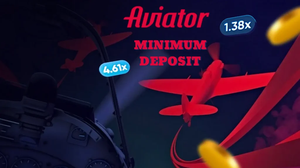 Aviator Minimum deposit