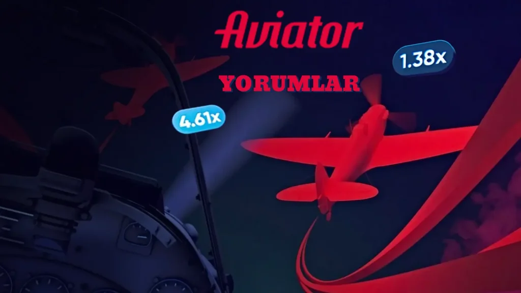 Aviator Yorumları